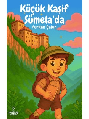 Payidar Çocuk Küçük Kaşif Sümela'da