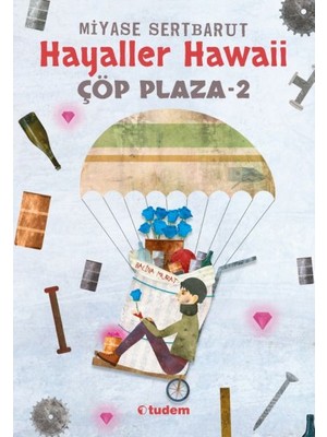 Elma Shop Hayaller Hawaii - Çöp Plaza 2