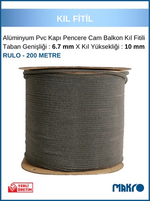 glassmakro Alüminyum Pvc Kapı Pencere Cam Balkon Kıl Fitili En 6,7mm - Kıl Uzunluğu: 10MM - Rulo - 200 Metre