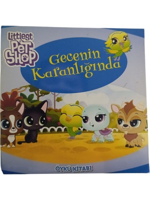 Marka Doğan Egmont Littlest Pet Shop Gecenin Karanlığında Öykü Kitabı