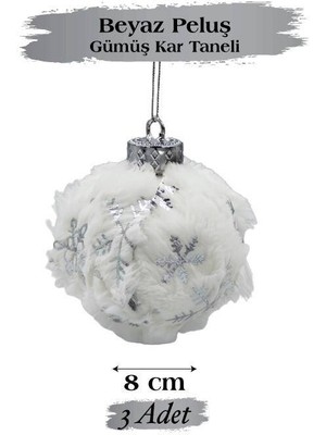 Barış Süs Peluş Kar Tanesi Desenli Yılbaşı Ağacı Topu 8 cm 3'lü