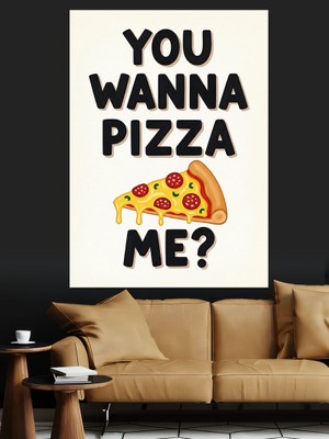 Artmeg Pizza Yazılı Esprili Poster Dekoratif Kanvas - Mdf Ahşap Tablo