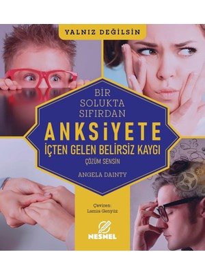 Storemax Bir Solukta Sıfırdan Anksiyete - Içten Gelen Belirsiz Kaygı