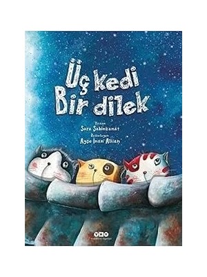 Yapı Kredi Yayınları Üç Kedi Bir Dilek + Monet: Arkadaşım Claude + Sihirli Ağaç Evi - Çizgi Roman 3: Piramidin Sırrı + 13 Kitap