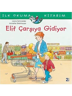 İş Bankası Kültür Yayınları Elif Çarşıya Gidiyor + Yaşasın Ç Harfi Kardeşliği: 8-12 Yaş + Melodi + 21 Kitap