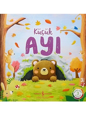 İş Bankası Kültür Yayınları Doğanın Eşsiz Hikayeleri 3 - Küçük Ayı + Ilk Okuma Kitabım - Elif’in Kış Macerası + Seni Seviyorum Miniğim + 11 Kitap