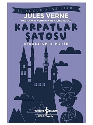 İş Bankası Kültür Yayınları Karpatlar Şatosu (Kısaltılmış Metin) + Gazi Mustafa Kemal Atatürk + 31 Kitap