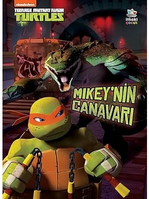 İthaki Çocuk Yayınları Mikey'nin Canavarı / Genç Mutant Ninja Kaplumbağalar + Cumhuriyet'in Ilk Sabahı + 22 Kitap