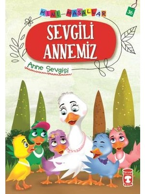 Sevgili Annemiz - Mini Masallar 4 (36)