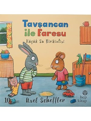 Hep Kitap Tavşancan ile Faresu - Küçük Su Birikintisi + 4 Kitap