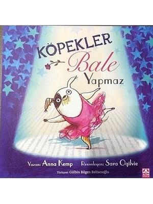 Altın Kitaplar Köpekler Bale Yapmaz + Beklenmedik Misafir (Karton Kapak) + Orman - Çevremizdeki Dünya + 2 Kitap