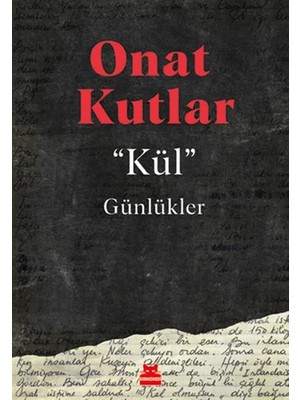Kırmızı Kedi Yayınevi Kül - Günlükler