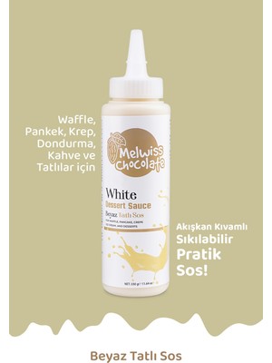 Melwiss Chocolate Beyaz Tatlı Sos 330 G -  Waffle Krep Pankek Sosu