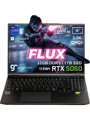GameRaider FLUX GR16 Intel Core i9-14900HX 32GB DDR5 1TB SSD RTX 5060 8GB 115W 16 inç 2.5K QHD+ 300Hz W11 Home Gaming Laptop