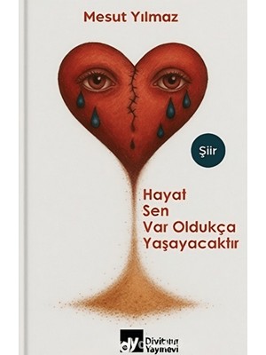 Divit Kitabevi Hayat Sen Var Oldukça