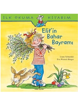 Hopinip Ilk Okuma Kitabım - Elif'in Bahar Bayramı