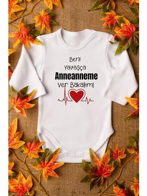 Organik %100 Pamuk Beni Yavaşça Anneanneme Ver Uzun Kollu Çıtçıtlı Bebek Body Badi Zıbın Tulum 5590