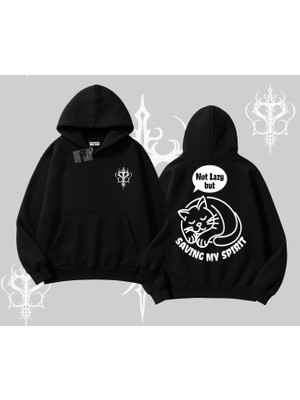 Not Lazy Saving My Spirit Kedi Baskılı Kapşonlu Sweatshirt