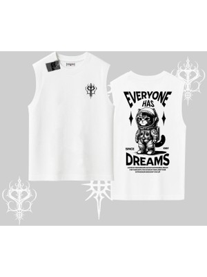 Everyone Has Dreams Yazılı Astronot Kedi Arka Baskılı Kolsuz Tshirt