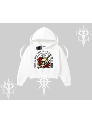 Kapşonlu Crop Sweatshirt Your Love Is Killing Me Dead Romance