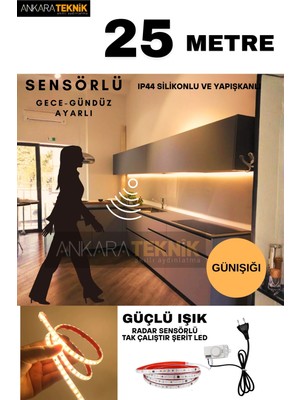 Ankara Teknik Hareket Sensörlü 220 Volt Silikonlu Günışığı Renk Şerit LED (120 Ledli) / Tak Çalıştır / 25 Metre