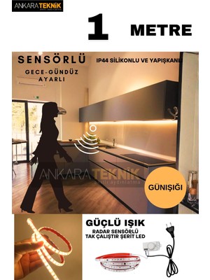 Ankara Teknik Hareket Sensörlü 220 Volt Silikonlu Günışığı Renk Şerit LED (120 Ledli) / Tak Çalıştır / 1 Metre