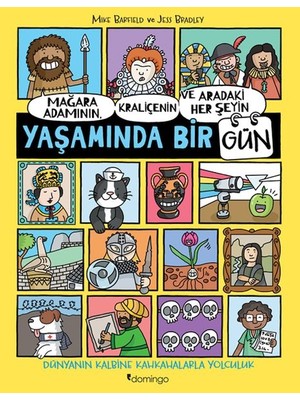 Hatıra Kutusu Mağara Adamının, Kraliçenin ve Aradaki Her Şeyin Yaşamında Bir Gün
