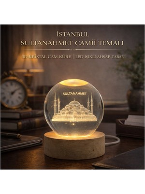 Istanbul Sultanahmet Camii Temalı 3D Kristal Cam Küre | LED Işıklı Ahşap Taban