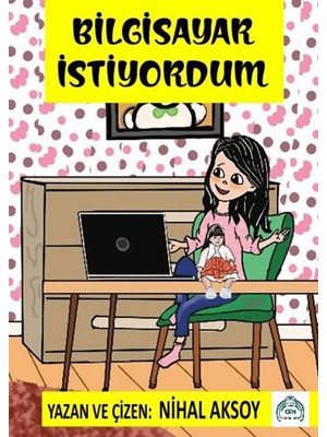 Kekeme Yayınları Bilgisayar Istiyordum