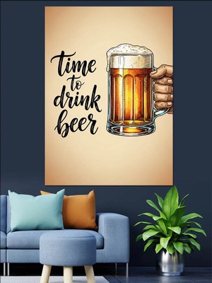 Tablomega Bira Zamanı Yazılı Poster Dekoratif Kanvas - Mdf Ahşap Tablo