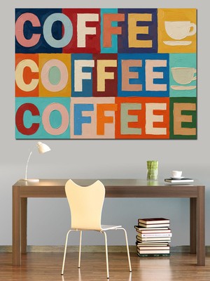 Artmeg Renkli Coffee Yazısı Posteri Dekoratif Kanvas - Mdf Ahşap Tablo