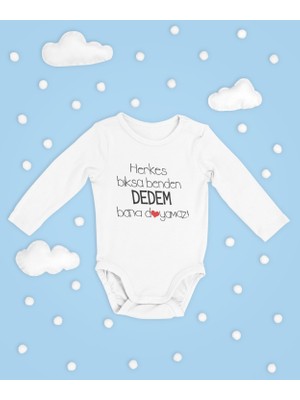 Sevbano Herkes Bıksa Benden Dedem Bana Doyamaz ! Yazılı Pamuklu Unisex Çıtçıtlı Uzun Kollu Body Zıbın