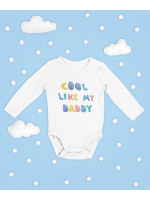 Sevbano Cool Like My Daddy Yazılı Pamuklu Unisex Çıtçıtlı Uzun Kollu Body Zıbın