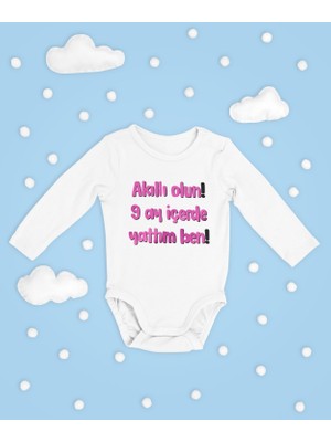 Sevbano Akıllı Olun 9 Ay Içerde Yattım Ben Yazılı Pamuklu Yumuşak Unisex Çıtçıtlı Uzun Kollu Body Zıbın