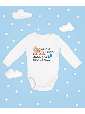 Sevbano Hepiniz Çıldırın Halamı Daha Çok Seviyorum ! Yazılı Pamuklu Unisex Çıtçıtlı Uzun Kollu Body Zıbın