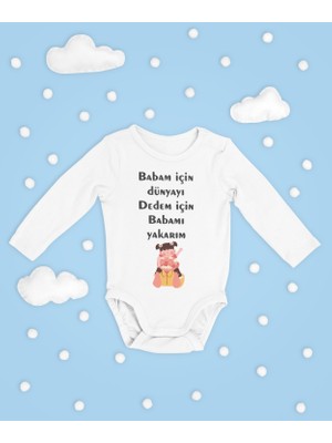 Sevbano Babam Için Dünyayı Dedem Için Babamı Yakarım Yazılı Pamuklu Unisex Çıtçıtlı Uzun Kollu Body Zıbın