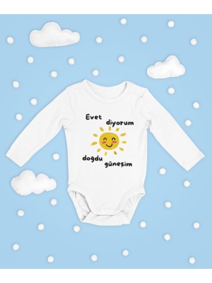 Sevbano Evet Diyorum Doğdu Güneşim Yazılı Pamuklu Yumuşak Unisex Çıtçıtlı Uzun Kollu Body Zıbın
