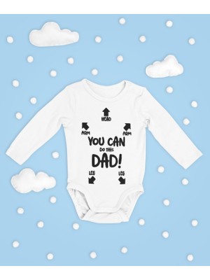 Sevbano You Can Do This Dad ! Yazılı Pamuklu Yumuşak Unisex Çıtçıtlı Uzun Kollu Body Zıbın
