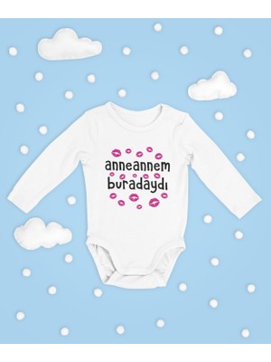 Sevbano Anneannem Buradaydı ! Yazılı Pamuklu Yumuşak Unisex Çıtçıtlı Uzun Kollu Body Zıbın