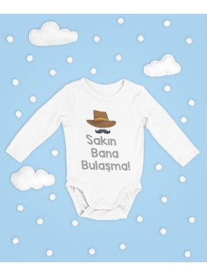 Sevbano Sakın Bana Bulaşma ! Yazılı Pamuklu Unisex Çıtçıtlı Uzun Kollu Body Zıbın