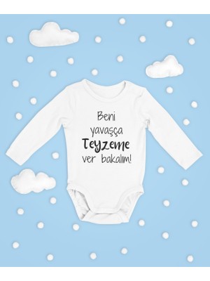 Sevbano Beni Yavaşça Teyzeme Ver Bakalım ! Yazılı Pamuklu Yumuşak Unisex Çıtçıtlı Uzun Kollu Body Zıbın