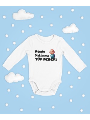 Sevbano Ateşle Yaklaşma Tüp Bebek Yazılı Pamuklu Yumuşak Unisex Çıtçıtlı Uzun Kollu Body Zıbın