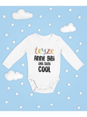 Sevbano Teyze Anne Gibi Ama Daha Cool ! Yazılı Pamuklu Yumuşak Unisex Çıtçıtlı Uzun Kollu Body Zıbın