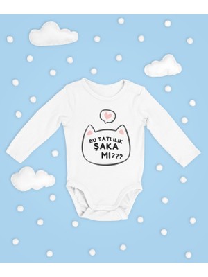 Sevbano Bu Tatlılık Şaka Mı ? Yazılı Pamuklu Yumuşak Unisex Çıtçıtlı Uzun Kollu Body Zıbın