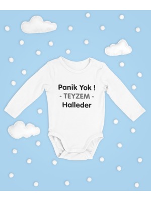 Sevbano Panik Yok Teyzem Halleder ! Yazılı Pamuklu Yumuşak Unisex Çıtçıtlı Uzun Kollu Body Zıbın