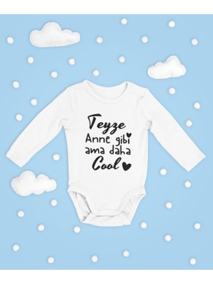 Sevbano Teyze Anne Gibi Ama Daha Cool ! Yazılı Pamuklu Unisex Çıtçıtlı Uzun Kollu Body Zıbın