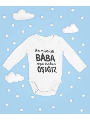 Sevbano Üzgünüm Baba Aynı Kadına Aşığız Yazılı Pamuklu Unisex Çıtçıtlı Uzun Kollu Body Zıbın