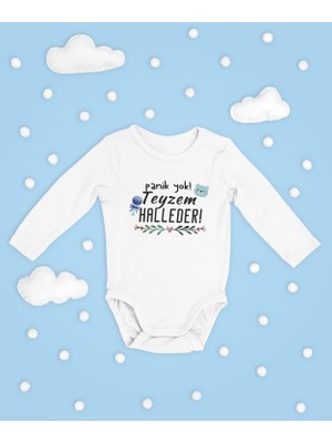 Sevbano Panik Yok Teyzem Halleder ! Yazılı Pamuklu Unisex Çıtçıtlı Uzun Kollu Body Zıbın