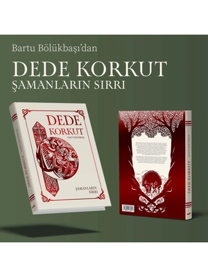 Presstij Dede Korkut: Şamanların Sırrı (Bartu Bölükbaşı)