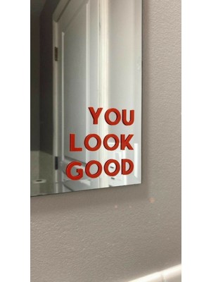 You Look Good Kırmızı Ayna Etiket Sticker Eğlenceli Tasarım ile Şık Dekoratif Dokunuş